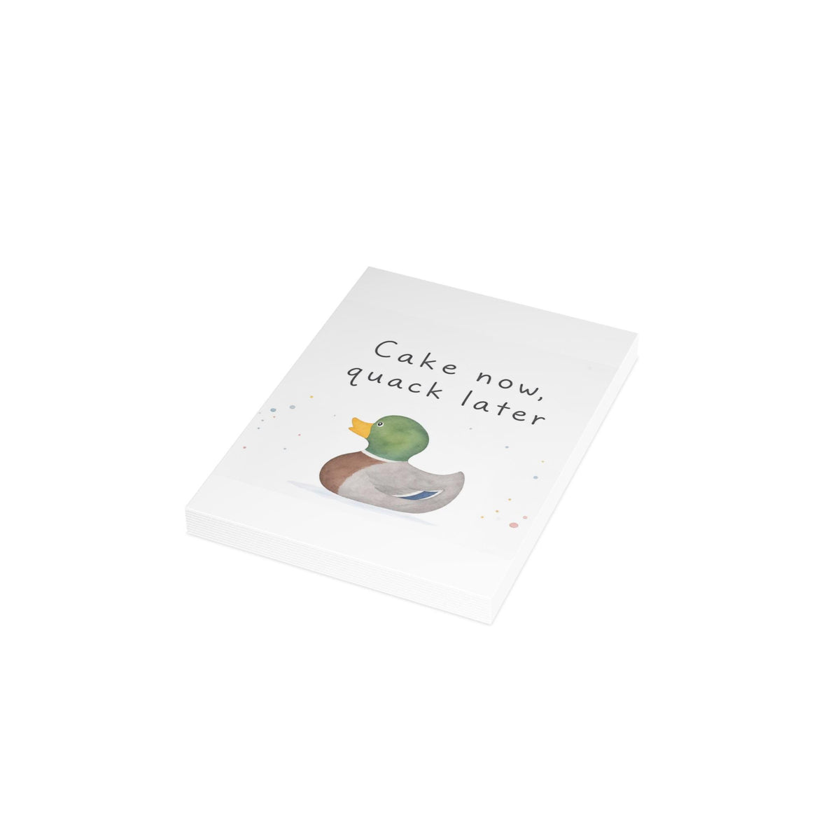 Cake Now Quack Later duck illustration Greeting Card